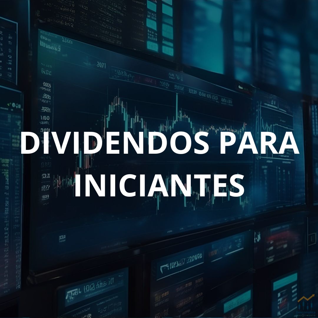 Dividendos para Iniciantes